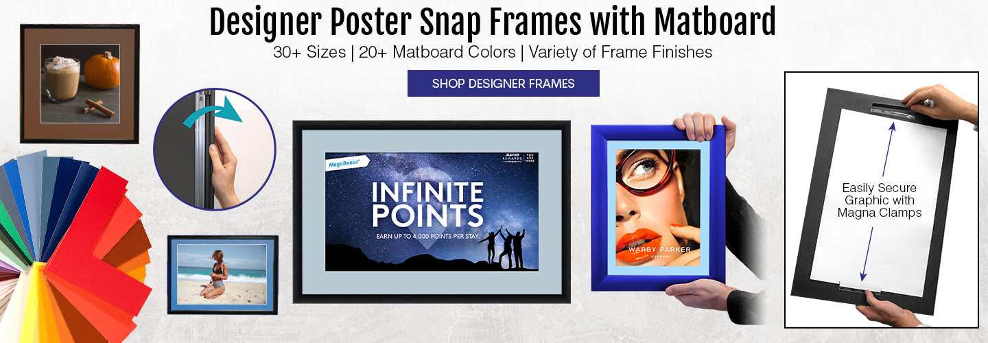 Designer Poster Snap Frames with Matboard